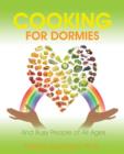 Cooking for Dormies : And Busy People of All Ages - Book