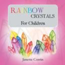 Rainbow Crystals for Children - Book