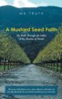 A Mustard Seed Faith : My Walk Through the Valley of the Shadow of Death - Book