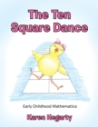 The Ten Square Dance : Early Childhood Mathematics - eBook