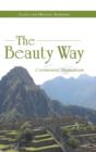 The Beauty Way : Ceremonial Shamanism - Book