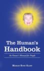 The Human's Handbook : An Owner's Manual for People - Book