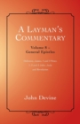 A Layman's Commentary : General Epistles - Book