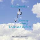 The Photography of M the Journey to Stop, Look and Reflect - Book
