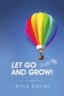 Let Go and Grow! - Book