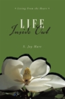 Life Inside Out : Living from the Heart - eBook