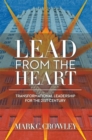 Lead from the Heart: : Transformational Leadership for the 21St Century - eBook