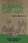 Blaming Japhy Rider : Memoir of a Dharma Bum Who Survived - eBook