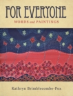 For Everyone : Words and Paintings - eBook