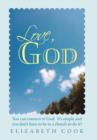 Love, God : Real Experiences with God, Jesus, the Virgin Mary and the Holy Spirit - Book