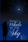 There's a Whole in the Sky - Book