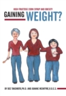 Gaining Weight? : High Fructose Corn Syrup and Obesity - eBook