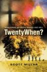 Twentywhen? : Somewhere Between Heaven and Hell - Book