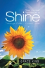 Give Yourself Permission to Shine : Through Faith I Found Love - eBook