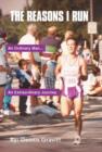 The Reasons I Run : One Runner's Journey - Book