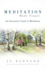 Meditation Made Simple : An Interactive Guide to Meditation - Book