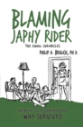 Blaming Japhy Rider:  the Email Chronicles - eBook