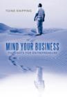 Mind Your Business : Thoughts for Entrepreneurs - Book