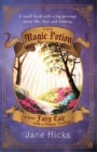The Magic Potion : A True Fairy Tale with a Happy Ending - eBook