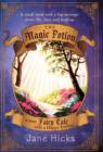 The Magic Potion : A True Fairy Tale with a Happy Ending - Book