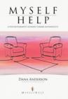 Myself Help : A Psychotherapist's Journey Toward Authenticity - Book