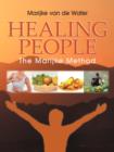 Healing People : The Marijke Method - Book