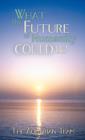 What the Future of Humanity Could Be! - Book