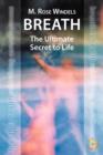 Breath the Ultimate Secret to Life - Book