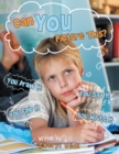 Can You Picture This? : You Draw It / You Say It / You Find It / You Write It - eBook