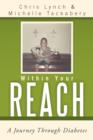 Within Your Reach : A Journey Through Diabetes - Book