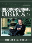 The Compassionate Warrior - eBook