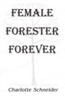 Female Forester Forever - eBook