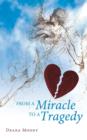 From a Miracle to a Tragedy - Book