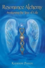Resonance Alchemy : Awakening the Tree of Life - eBook