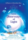 Twelve Doorways of Light : A Portal to Your God-Self - Book