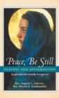 Peace, Be Still : Prayers and Affirmations - Book