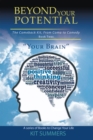 Your Brain : Beyond Your Potential - eBook