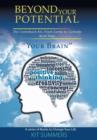Your Brain : Beyond Your Potential - Book