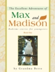 The Excellent Adventures of Max and Madison : Bedtime Stories for Youngsters - eBook