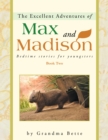 The Excellent Adventures of Max and Madison : Bedtime Stories for Youngsters - eBook