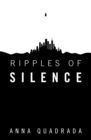 Ripples of Silence - eBook