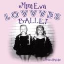Mini Eva Lovvves Ballet - Book