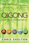 Qigong for Self-Refinement : Total Health with the 5 Elements - eBook