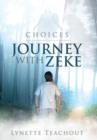 Journey with Zeke : Choices - Book