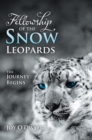 Fellowship of the Snow Leopards : The Journey Begins - eBook