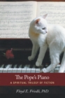 The Pope's Piano : A Spiritual Trilogy of Fiction - eBook