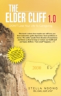 The Elder Care Cliff 1.0 : Don'T Lose Your Life to Caregiving - eBook