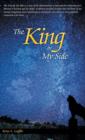 The King by My Side : A Celebration of Love and Loyalty - Book