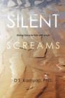 Silent Screams : Giving Voice to Pain with a Pen - Book