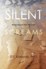 Silent Screams : Giving Voice to Pain with a Pen - eBook